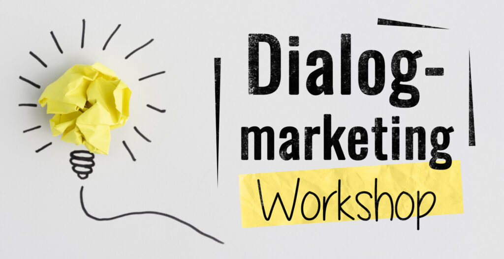 Dialogmarketing Workshop