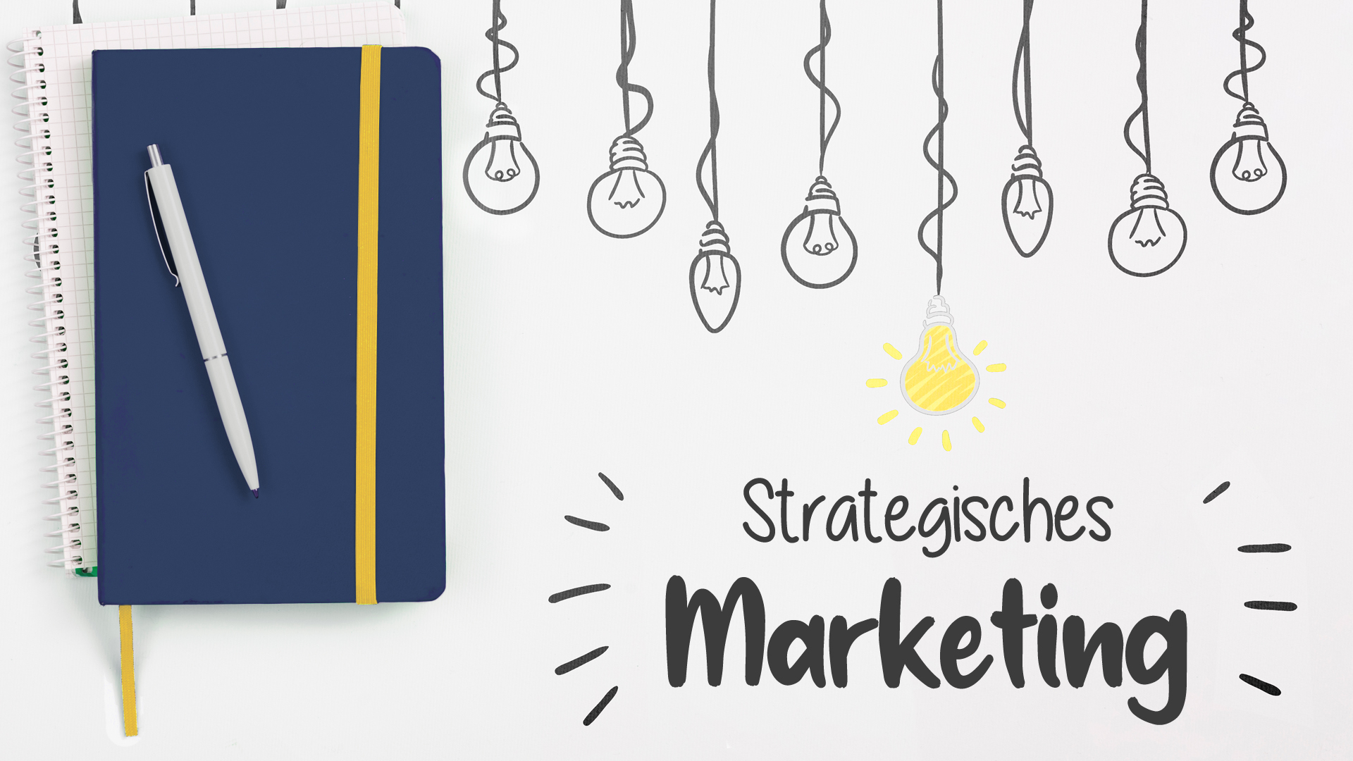 Notizbuch und Glühbirnen mit Bildunterschrift Strategisches Marketing